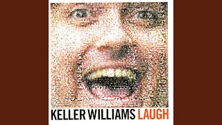 Video thumbnail of "Keller Williams - Kidney in a Cooler"