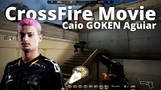 CrossFire Movie - Caio 'GOKEN' Aguiar