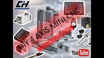 DIY MINI 4 AXIS CNC MILL Introduction