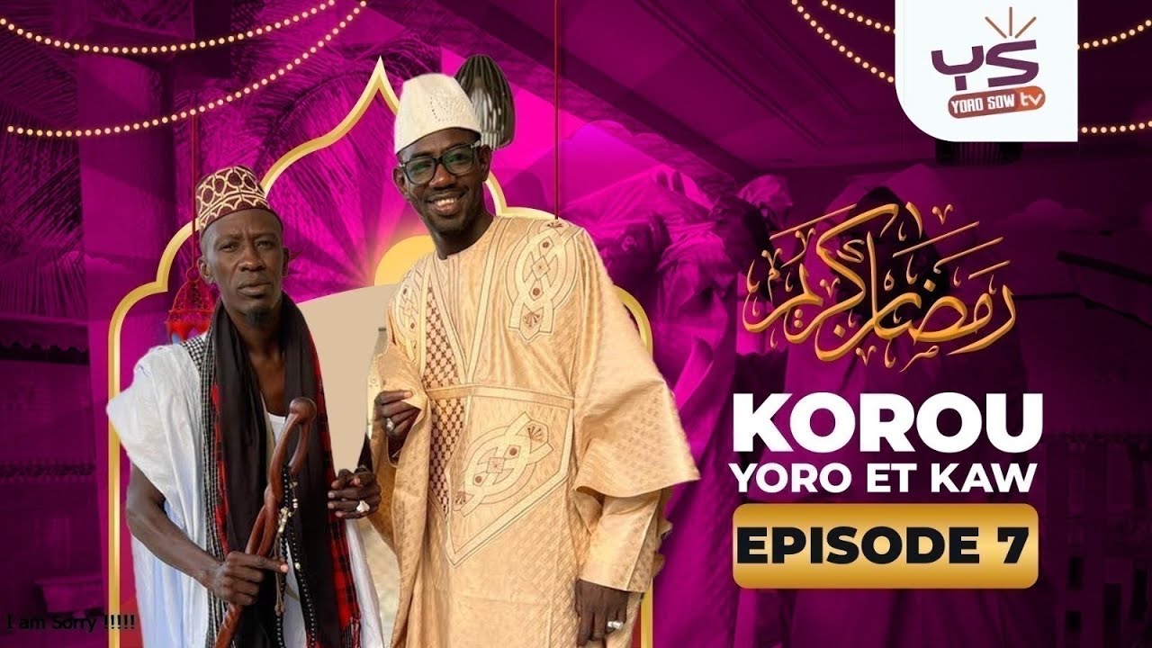 KOROU YORO AK KAW 2025 ( ÉPISODE 7 )