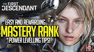 The Fastest "SIMPLE" Way to Level Up Mastery Rank in The First Descendant