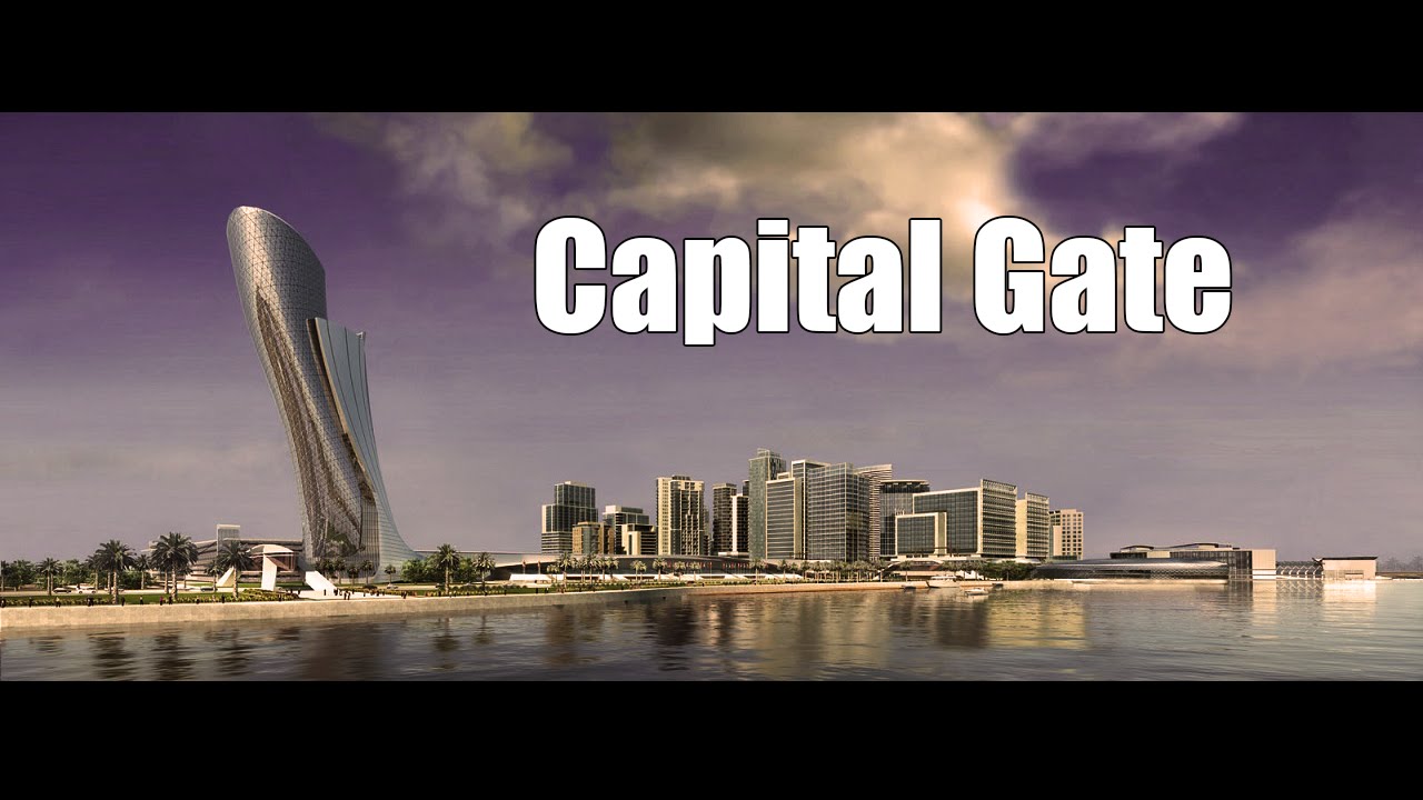 Documental – ABU DHABI – Capital Gate En Español — Transcript