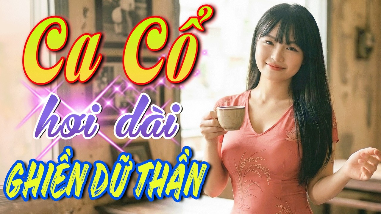 Ghiền Dữ Thần Ca Cổ Hơi Dài Hay🔴Siêu Phẩm Tân Cổ Giao Duyên Hơi Dài Dễ Ngủ✨Ca Cổ Flycam Ngủ Mất Đất