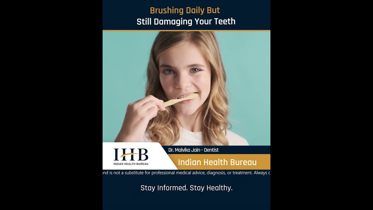 Brushing Daily But Still Damaging Your Teeth