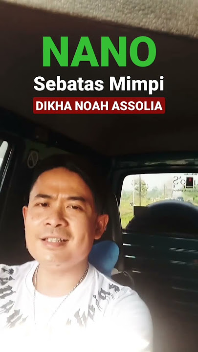 BISMILLAH... VIRAL NANO-SEBATAS MIMPI VERSI DIKHA.