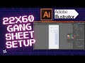 HOW TO SET UP YOUR 22X60&quot; GANG SHEET IN ADOBE ILLUSTRATOR | STEP-BY-STEP TUTORIAL