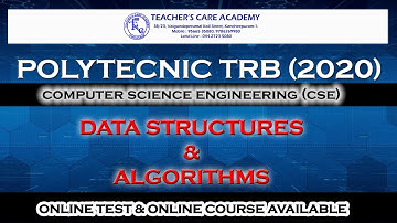 POLYTECHNIC TRB - 2020 : UNIT 3 - DATA STRUCTURES AND ALGORITHMS