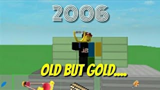 2006 Roblox in 2018 games!