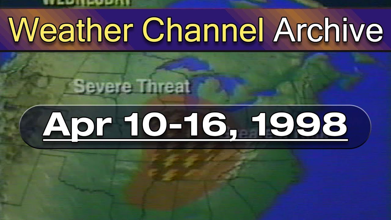 The Weather Channel - April 10-16, 1998
