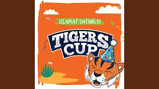 Download Lagu Selamat Datang Di Tigers Cup MP3