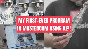 My first-ever program in Mastercam using AI?!