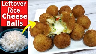 बचे हुए चावलो से बनाए चीज़ बॉल | Leftover Rice Cheese Ball Recipe | Stuffed Cheese Rice Ball Recipe