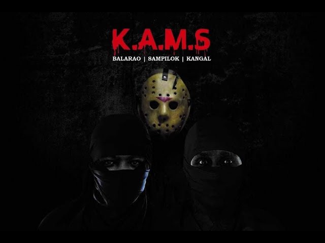 BALARAO X SAMPILOK X KANGAL - K.A.M.S class=