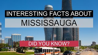 Interesting Facts About Mississauga