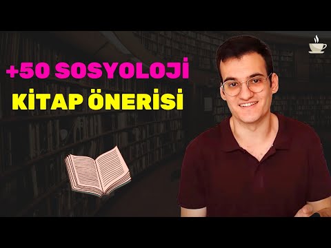 50 TANE SOSYOLOJİ KİTAP ÖNERİSİ