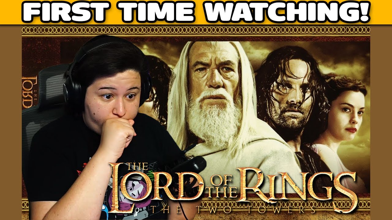 LORD OF THE RINGS: The Two Towers (EXTENDED EDITION) Movie Reaction! | FIRST TIME WATCHING!