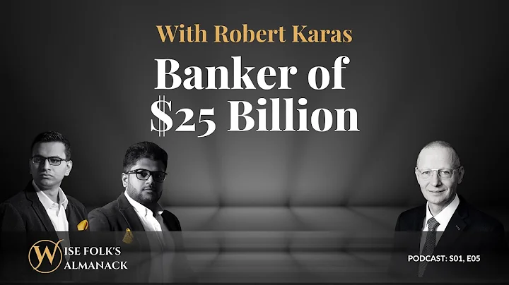 S01/E05 - Robert Karas on Managing a $25 Billion Portfolio | His Investment & Life Philosophies