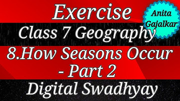 Exercise Class 7 Geography 8. How seasons occur part 2 । exercise 7th geography 8 । std 7 geo 8
