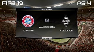 FIFA 19 FC Bayern vs M'gladbach Gameplay DFB-Pokal (4K)