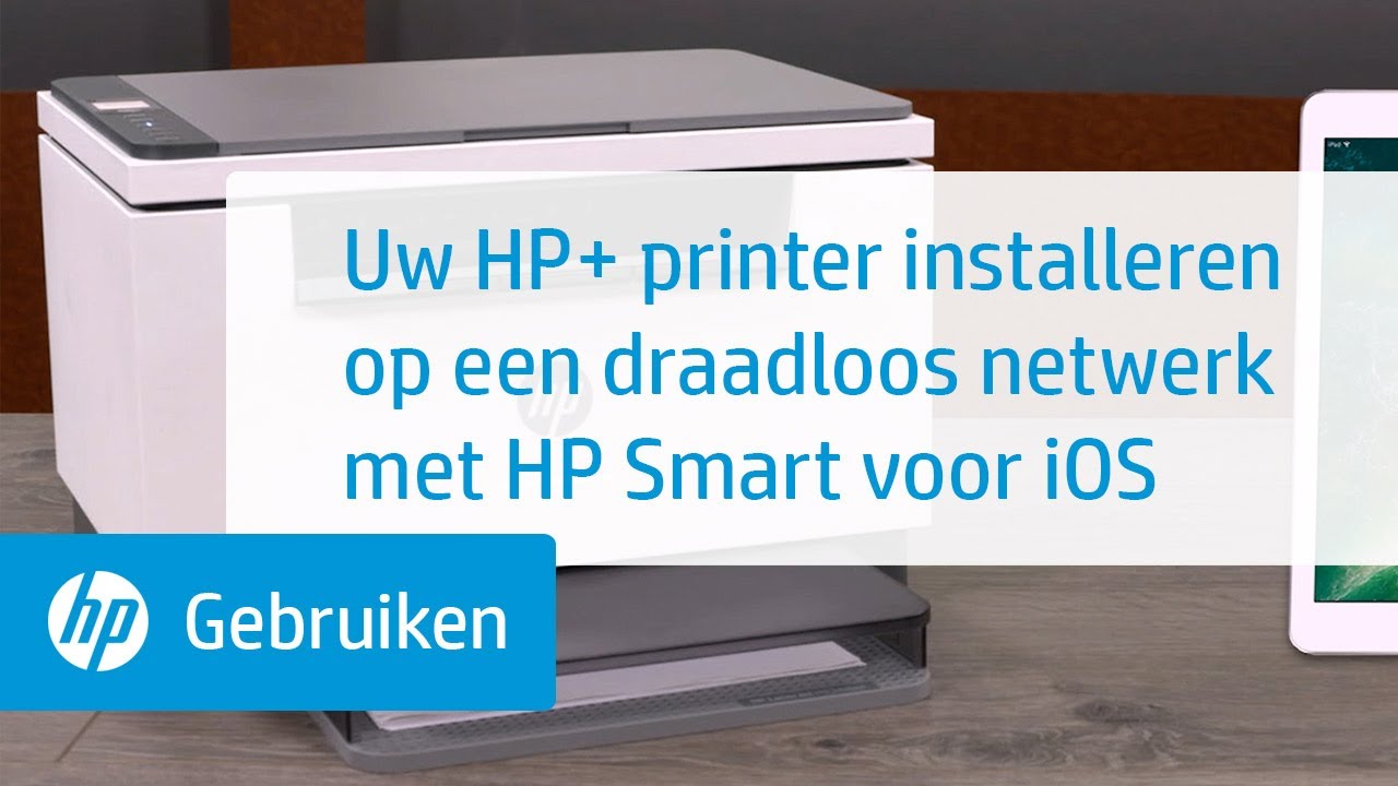 Uw HP+ printer installeren op een draadloos netwerk met HP Smart voor iOS | HP  Printers | @HPSupport - YouTube
