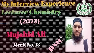 My Interview experience as a Lecturer Chemistry (BPS-17)/ best interview tips||interview questions.