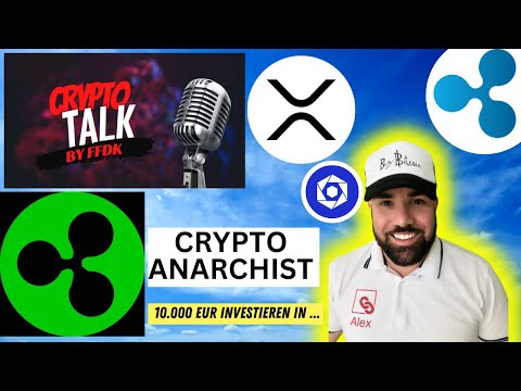 CRYPTO ANARCHIST ZU GAST IM TALK| LIEBLINGS COINS |WEB3 | RIPPLE |XRP PROGNOSE |10000 EUR INVEST IN?