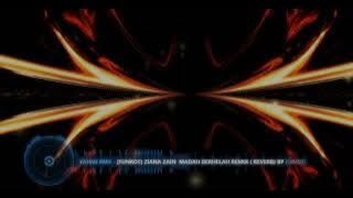 Download lagu [FUNKOT] Ziana Zain  Madah Berhelah Remix ( Reverb) By DimsR 🎧
