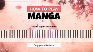 Manga | Peaceful Piano Tutorial (Shaun Taylor McManus)