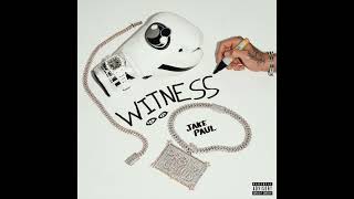 Jake Paul - Witness (AUDIO)