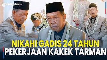 Terungkap Sumber Penghasilan Kakek Tarman, Nikahi Gadis 24 Tahun, Mahar Uang Rp 3 M dan Mobil Camry