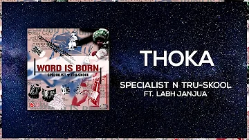 Thoka | Full Audio | Specialist N Tru-Skool ft Labh Janjua | Word Is Born