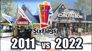 Six Flags Magic Mountain: 2011 vs 2022