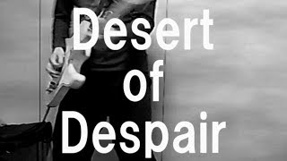 Desert of Despair