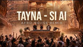 Tayna  Si Ai  Afro House Remix 2026 