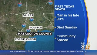 First Coronavirus Death Reported In Texas