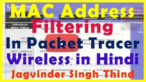 How to Secure Wireless Network using MAC Address Filtering in Hindi