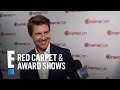 Tom Cruise Talks Filming "Mission: Impossible - Fallout" | E! Red Carpet & Award Shows