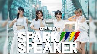 SPARK SPEAKER - SPARK color coded lyrics [KAN/ROM/ENG]