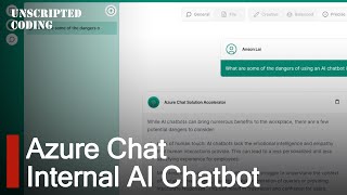 Azure Chat - Tutorial for an internal, secure, compliant AI chatbot | Unscripted Coding
