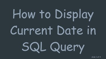 How to Display Current Date in SQL Query
