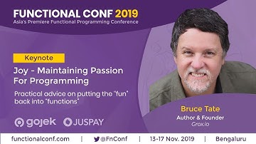 Joy - Maintaining Passion for Programming by Bruce Tate #FnConf19