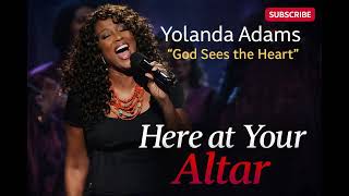 singer Yolanda Adams ( title “““God Sees the Heart”” ”title subscribe :title “Here at Your Altar”