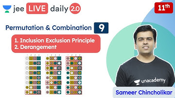 JEE: Permutation & Combination L9 | Class 11 | Unacademy JEE | JEE Maths | Sameer Chincholikar