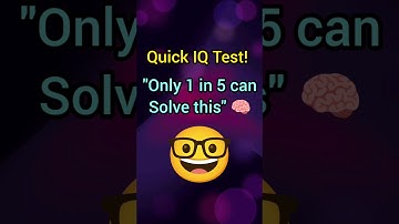 Only 1 in 10 Can Solve This Tricky IQ Question! 🔥