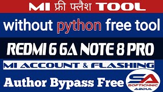 Redmi 6 6a Note 8 Pro Offline Flashing Free Without Box Dongle Mi Auth Free By Softichnic