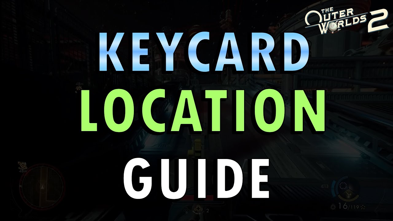 The Outer Worlds 2 – Keycard Location Guide | How to Find Keycard
