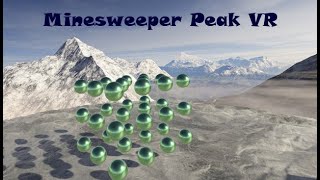 Mines on a mountain! Minesweeper Peak VR | a PC VR game played on Oculus Quest