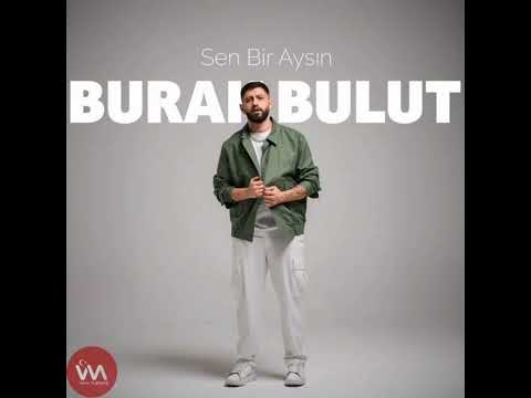 Burak Bulut/Sen Bir Aysın/Offical Audio