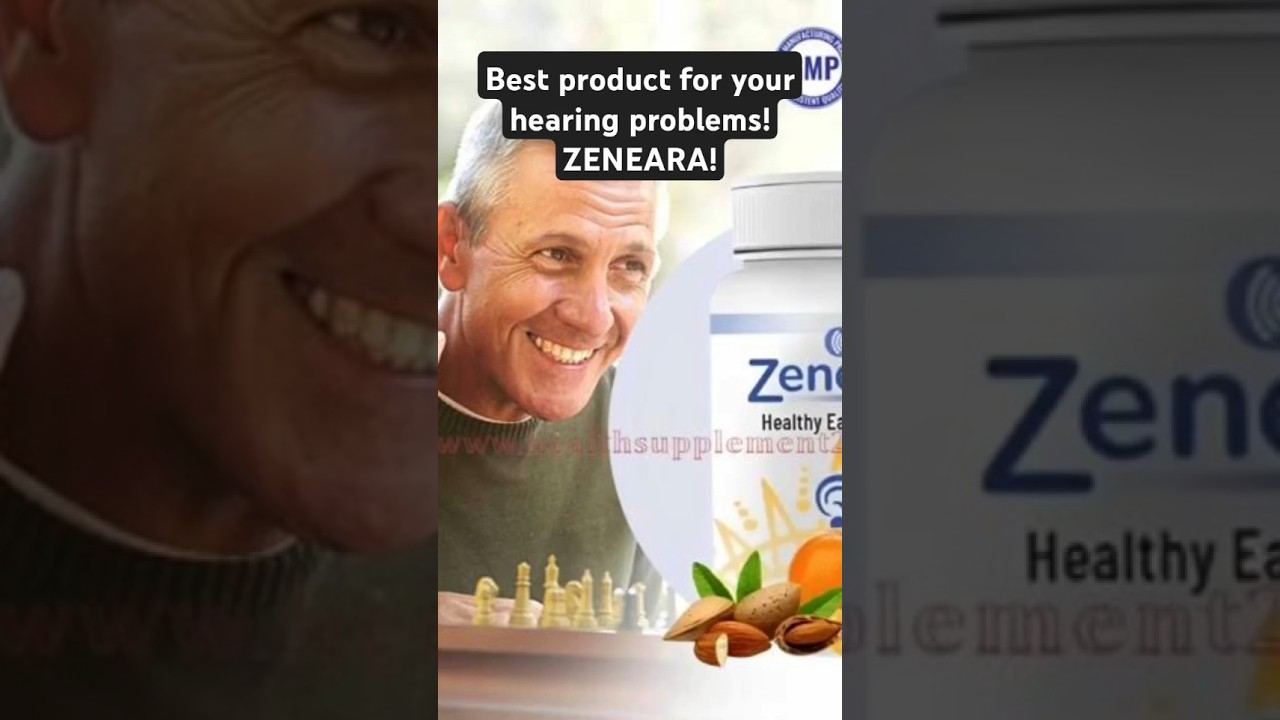 ZENEARA FOR EAR HEALTH. 100% PROVEN 🔥🔥. HEARING RESOLVED!