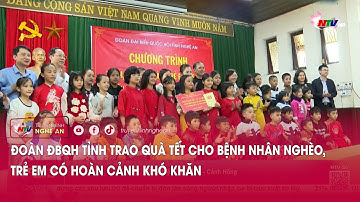 Đoàn ĐBQH Tỉnh trao quà Tết cho bệnh nhân nghèo, trẻ em có hoàn cảnh khó khăn